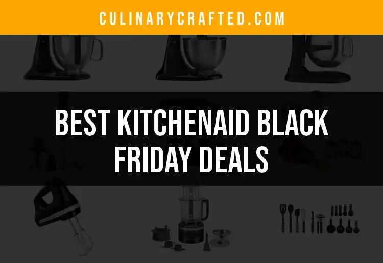 11 Must-See Kitchenaid Black Friday Deals to Snag Now featured